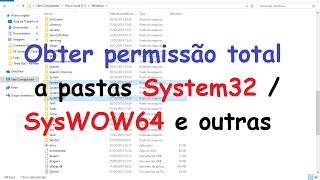 Como obter permissão total a pastas System32SysWOW64 [upl. by Ahsenat]