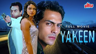 Yakeen 2005  Latest Bollywood Superhit Hindi Movie  Priyanka Chopra amp Arjun Rampal [upl. by Peppi]