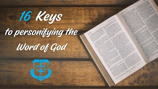 16 Keys to personifying the Word of God [upl. by Mccutcheon25]