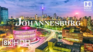 Johannesburg South Africa 🇿🇦 in 8K ULTRA HD HDR 60 FPS Dolby Vision™ Drone Video [upl. by Nyrmac]