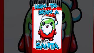 How to draw a jellybean Santa 🎅 🍬 artforkidshub howtodraw [upl. by Ronna]