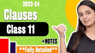 Clauses Class 11  Clauses Class 11 English Grammar  Adjective Noun Adverb Clause  CBSE 202324 [upl. by Giavani]