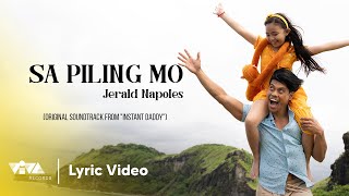 Sa Piling Mo by Jerald Napoles Official Lyric Video [upl. by Htidirrem324]