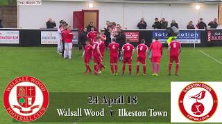 Walsall Wood v Ilkeston Town  First Half Goals [upl. by Haimorej]