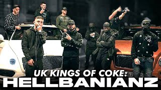 Hellbanianz Kings of Coke [upl. by Eirtemed598]