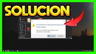 ✅ACTUALMENTE NO TIENE PERMISO DE ACCESO A ESTA CARPETA WINDOWS 10 [upl. by Ymaj436]