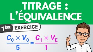 Titrage colorimétrique  léquivalence ✏️ Exercice  1ère spé  Chimie [upl. by Ignazio]