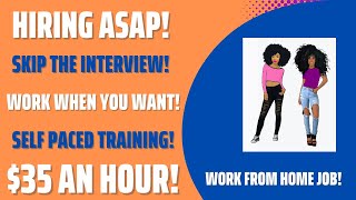 Hiring Asap Work When You Want No Interview 35 An Hour Self Paced Training Work From Home Job [upl. by Candi]