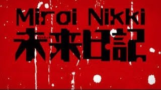 Mirai Nikki  OP 3 「1080p」 [upl. by Anin]