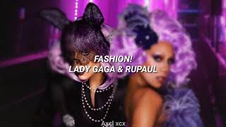 Lady Gaga amp RuPaul  Fashion Sub Español [upl. by Curkell]