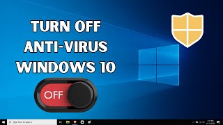 How To Disable Antivirus on Windows 10  Turn Off Windows Defender Antivirus 2024 [upl. by Kaleb]