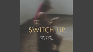 Switch Up [upl. by Ttocserp]