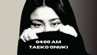 TAEKO ONUKI  0400 AM 1 HOUR LOOP  JAPANESE CHILL FUNK 80s CITY POP [upl. by Hgielrebma]