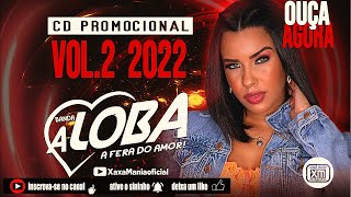 BANDA A LOBA CD PROMOCIONAL VOL 2 ABRIL 2022 [upl. by Semyaj]