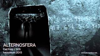 Alternosfera  Cad Fulgi  SOS  Official Audio  2015 [upl. by Pandich]