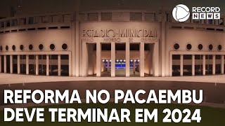 Reinauguração do Pacaembu está prevista para o ínicio de 2024 [upl. by Kola]