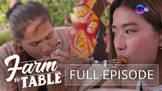 Chef JR Royol and Janeena Chan eat the best from farms and cities Full Episode  Farm To Table [upl. by Anier]