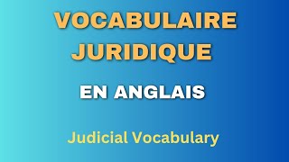 Apprenez lAnglais  Vocabulaire Juridique Essentiel [upl. by Doughman]