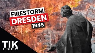 The SHOCKING Real Story of the Dresden Firestorm [upl. by Cathey]