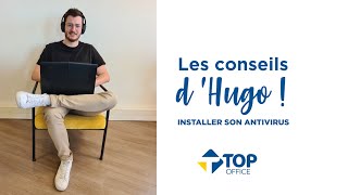 INSTALLER SON ANTIVIRUS  Les conseils d’Hugo [upl. by Iras]