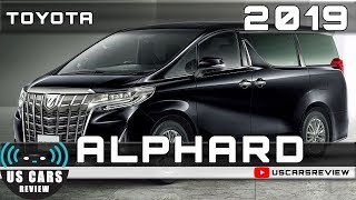 2019 TOYOTA ALPHARD Review [upl. by Angel]