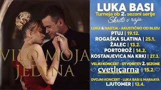 LUKA BASI  VILO MOJA JEDINA Official Video [upl. by Humfrid]