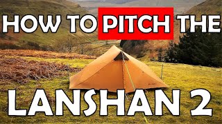 Lanshan 2 Tents Tips and tricks for a perfect pitch [upl. by Nirda]