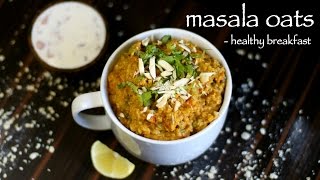 masala oats recipe  easy homemade veg masala oats upma [upl. by Nnyltak]