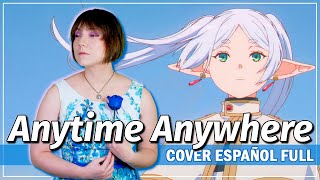 Frieren Ending  Anytime Anywhere  milet Cover Español  Iris [upl. by Cooley561]