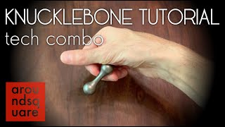 Knucklebone Tutorial  Tech Combo with the Smalls [upl. by Nahallac]