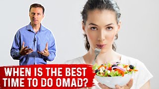 When is the Best Time to Do OMAD One Meal A Day  Dr Berg on Intermittent Fasting [upl. by Binny]