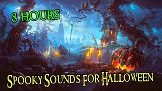 Spooky Sounds For Halloween Halloween Sounds Of Horror 8 hours [upl. by Trista]