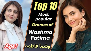 Top 10 Washma Fatima Most Popular Dramas  Washma Fatima Dramas  Pakistani Actress  Meray Ranjhna [upl. by Ardra]