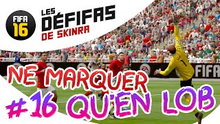 NE MARQUER QUEN LOB   DEFIFA 16 [upl. by Mikeb37]