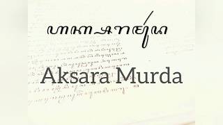 Aksara Murda [upl. by Bohlen]