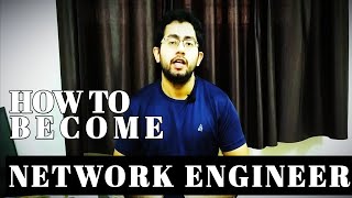 How to become NETWORK ENGINEER  How to start Network Engineering Career [upl. by Edholm]