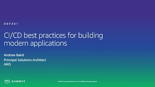 AWS AMER Summit 2020  CICD best practices for building modern applications [upl. by Ambrogio304]