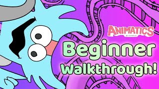 Animatics Ep5  Beginner Project Walkthrough [upl. by Newell]