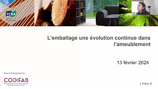 Webinaire  Lemballage une évolution continue dans lameublement [upl. by Treb204]