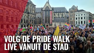 Live Pride Walk in Amsterdam [upl. by Lynnelle350]