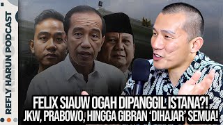 USTADZ FELIX OGAH DIPANGGIL ISTANA JKW PRABOWO GIBRAN DIHAJAR SEMUA [upl. by Enirbas]