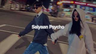 Psycho Saiyaan  Saaho Slowed  Reverb [upl. by Melitta]