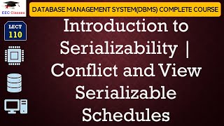 L110 Introduction to Serializability  Conflict and View Serializable Schedules in DatabaseDBMS [upl. by Stace]