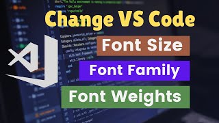 How to Change Font Size in Visual Studio Code  Font Family VS Code  Font Style in VS Code [upl. by Tama465]