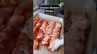 ChickenSkewersRecipe [upl. by Haibot]