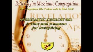 BGMCTV MESSIANIC LESSON 962 A TIME AND A SEASON FOR EVERYTHING [upl. by Lednahs]