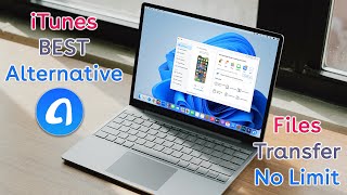 Best iTunes Alternative AnyTrans  Transfer Files Between iOS devices and WindowsMac 2024 [upl. by Camus]