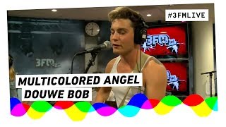 Douwe Bob  Multicolored Angel  3FM Live [upl. by Wollis]