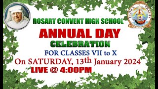 LIVE ROSARY CONVENT HIGH SCHOOL Annual Day Celebration 13th January 2024 400pm [upl. by Fennell]