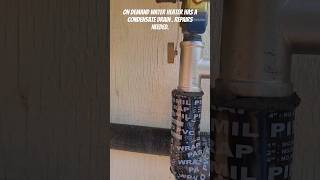 On demand water heater needs a condensate drain construction houseinspection diy [upl. by Raual160]